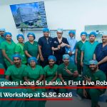 USJ Surgeons Lead Sri Lanka’s First Live Robotic Surgical Workshop at SLSC 2026